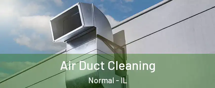  Air Duct Cleaning Normal - IL