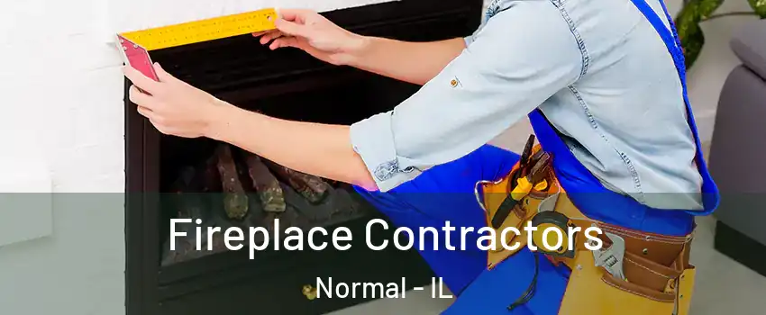  Fireplace Contractors Normal - IL